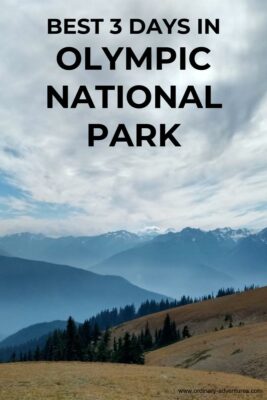 A meadow in the foreground with a few trees, valleys and mountains behind and thin clouds above. Text reads Best Three Days in Olympic National Park