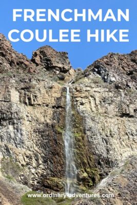 Narrow waterfall coming over vertical basalt rock on a sunny day. Text reads: Frenchman Coulee hike